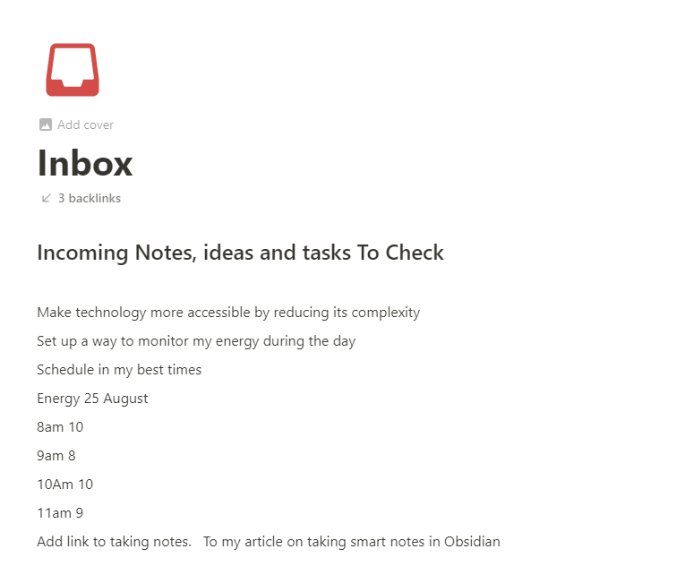 My inbox in Notion. A place I catch all my thoughts, ideas and things to do.